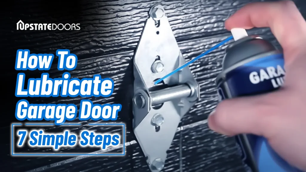 how to lubricate garage door