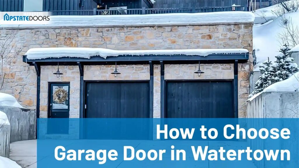 How to Choose Garage Door in Watertown