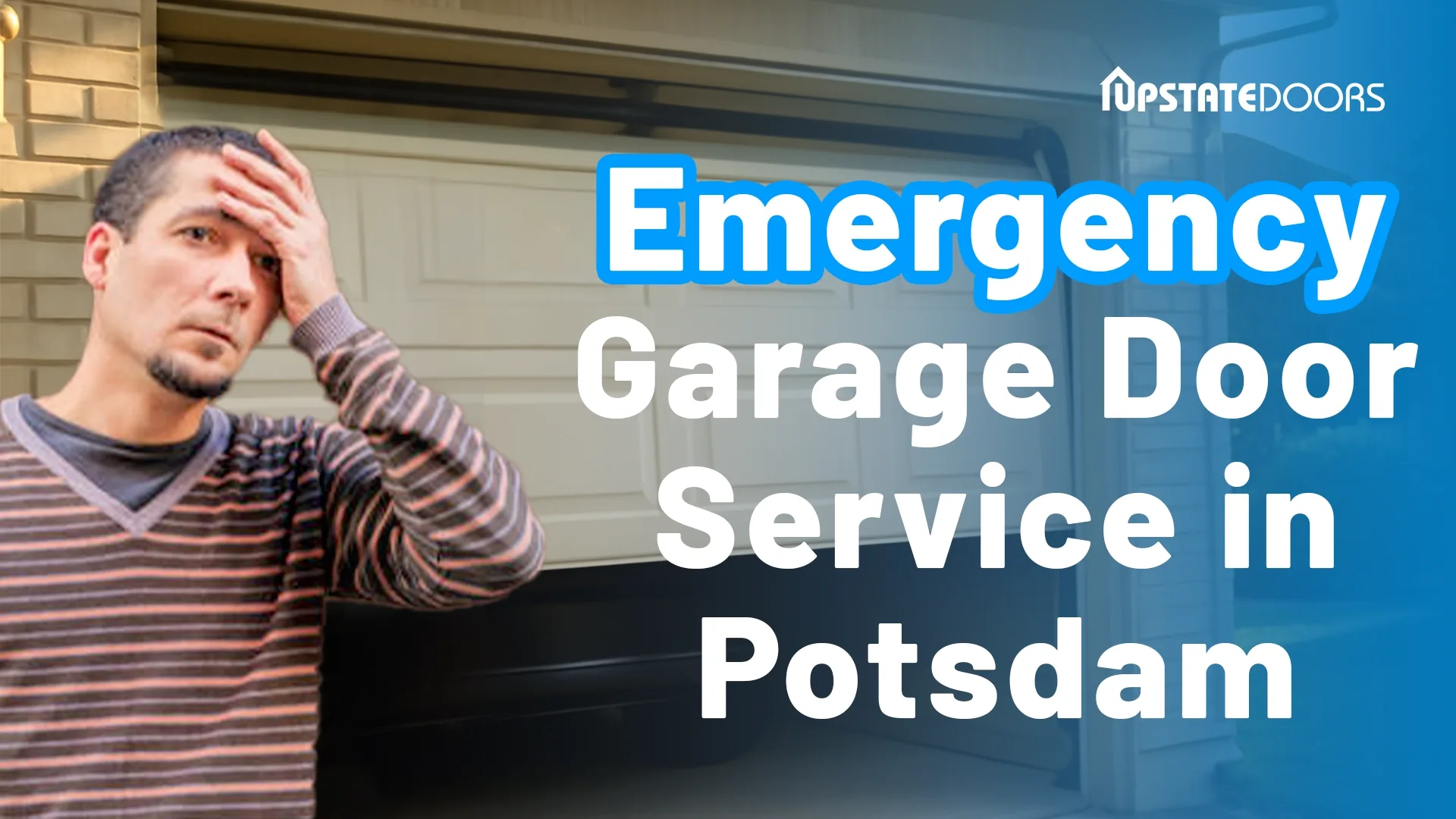 Emergency Garage Door Service in Potsdam